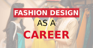 Fashion Design Career