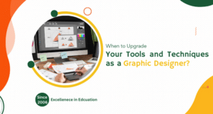 When to Upgrade Your Tools and Techniques as a Graphic Designer?