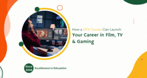 How a VFX Course Can Launch Your Career in Film, TV & Gaming 3 How a VFX Course Can Launch Your Career in Film, TV & Gaming