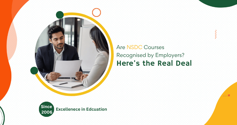 Are NSDC Courses Recognised by Employers? Here’s the Real Deal